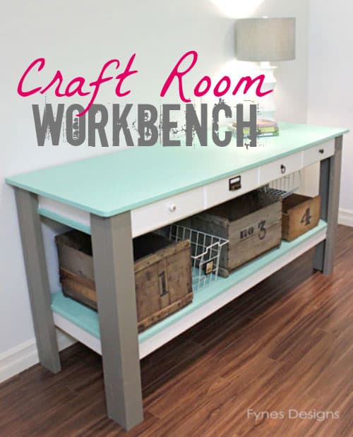 Craft Room Workbench - FYNES DESIGNS | FYNES DESIGNS