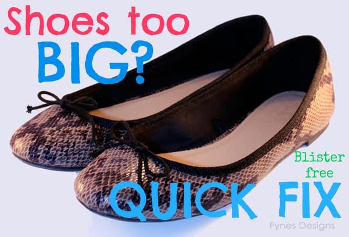 How to Fix Shoes that are Too Big: DIY Shoe Inserts | FYNES DESIGNS