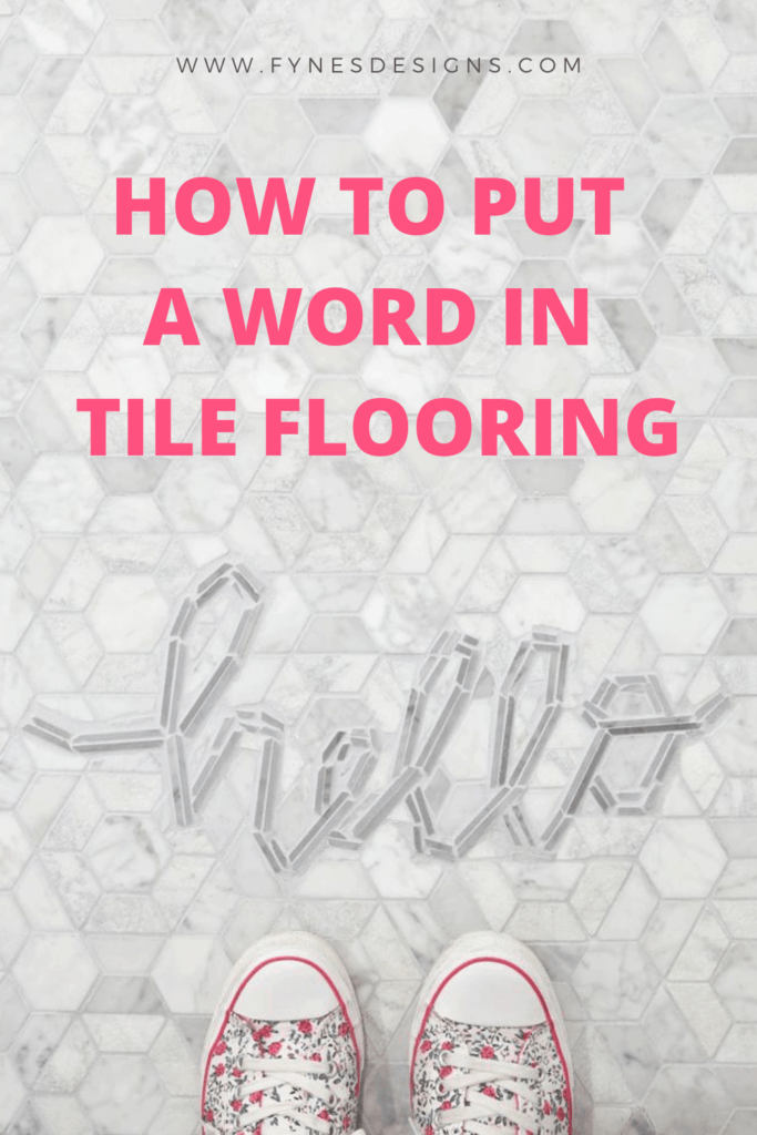 Tile Lettering Tutorial | US interior design | Fynes Designs