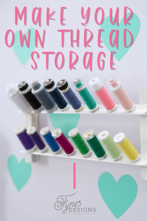 How To Make A Thread Storage Rack